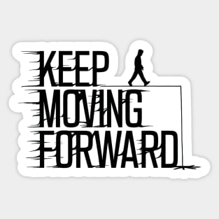 Keep Moving Forward - Motivational Walking Silhouette T-Shirt Design Sticker